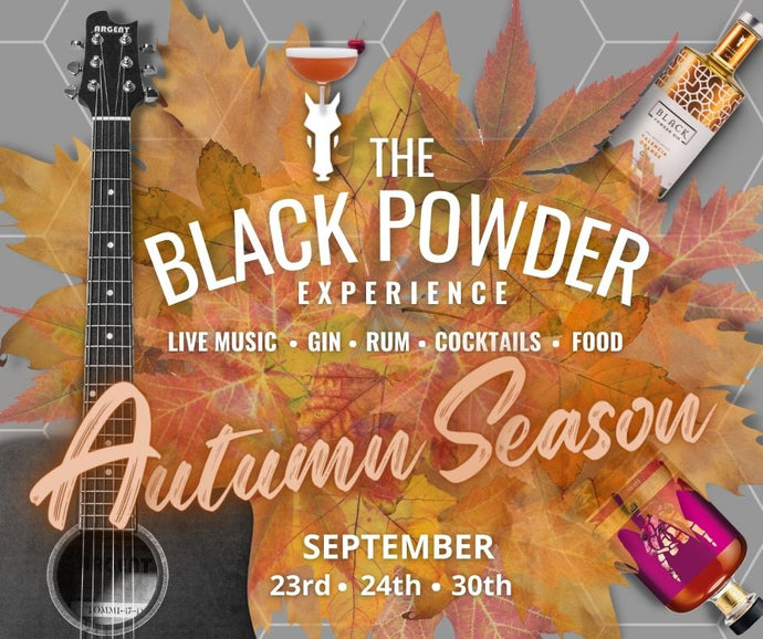 The Black Powder Experience Autumn Season 2022